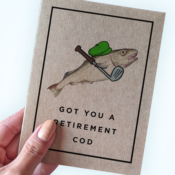 Funny Cod Retirement Card - Got You a Retirement Cod - Hilarious Retirement Card Pun - A2 Greeting Card - Recycled Kraft Card