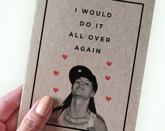 No Ragrets Meme Anniversary Card - I Would Do It All Over Again - Funny Card for Boyfriend - Funny Card For Girlfriend - Anniversary Card