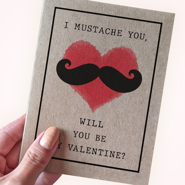 Mustache Valentine's Day Card for Him - I Mustache You, Will You Be My Valentine?  - Pun Valentine - Mustache Valentine's Card for Husband