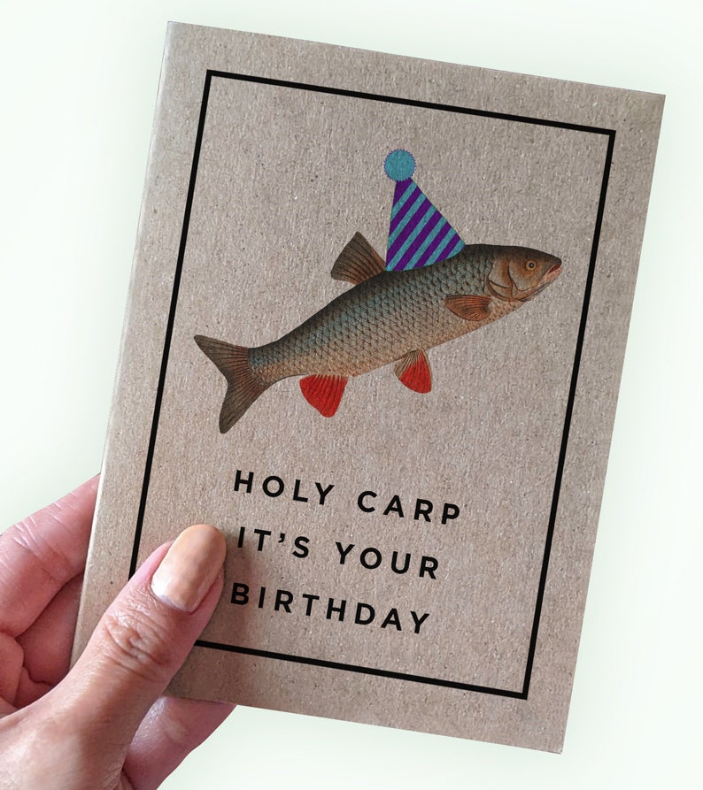 Holy Carp It's Your Birthday Fun Birthday Card Pun Birthday Card for Him A2 Greeting Card Recycled Kraft Card Fishing Carp image 1