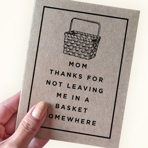 Carte de fête des mères impertinente de fils ou fille - cadeau de fête des mères pour maman - Merci de ne pas me laisser dans un panier - carte de voeux Kraft