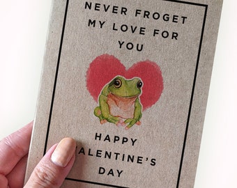 Frog Pun Valentine's Day Card - Never Froget My Love For You - Happy Valentine's Day - A2 Sized Greeting Card Made From Recycled Paper