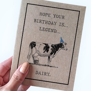 Jeu de mots vache, anniversaire vache, espérons que votre anniversaire est Legen Dairy, jeu de mots vache drôle, cartes d'anniversaire animaux amusantes pour les amis