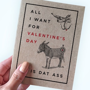 Carte de Saint-Valentin sexy drôle - tout ce que je veux pour la Saint-Valentin, c'est ton cul - carte de la Saint-Valentin torride blague - carte pour petite amie - petit ami