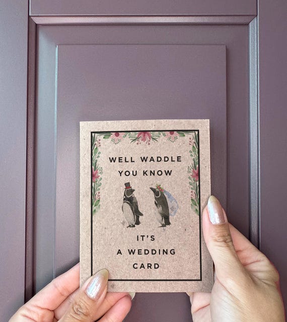 Penguin Wedding Card - Well Waddle You Know It's A Wedding Card - Funny Wedding Card For Newlyweds - Original Wedding Cards - KSPCO