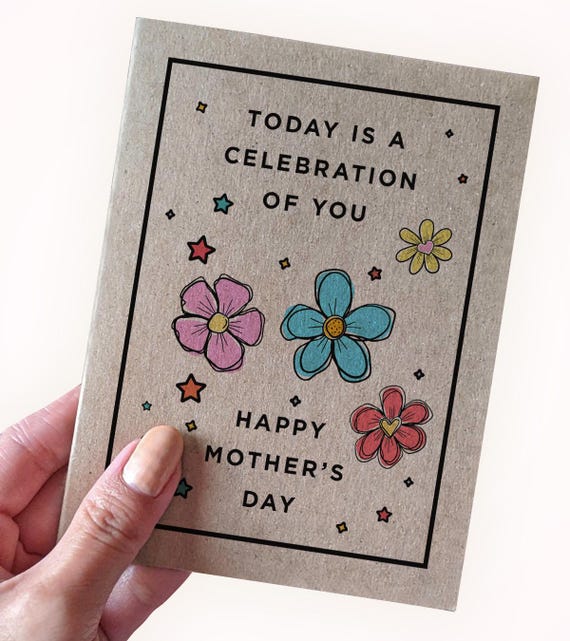 Celebration of Mom Mother's Day Card, Today is A Celebration of You, Lovely Mother's Day Card, Happy Mother's Day Card, Eco Friendly Card