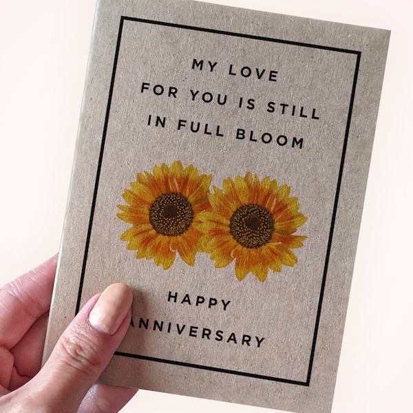 4th Year Anniversary Card - Flower Anniversary Card - My Love For You Is Still in Full Bloom - Happy Anniversary -Sunflower Anniversary