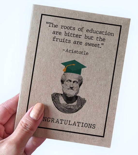 Philosophy Major Graduation Card, Aristotle Quote Grad Card, The Roots of Education are Bitter But The Fruit Is Sweet, Grad Quote Card