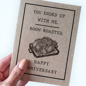 Funny Anniversary Card for Wife, You Ended Up with Me Boom Roasted, Sarcastic Happy Anniversary Card, Self Deprecating Anniversary Card