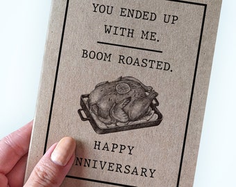 Funny Roasted Anniversary Card - You Ended Up with Me - Boom Roasted - Happy Anniversary - Hilarious Self Deprecating Anniversary Card