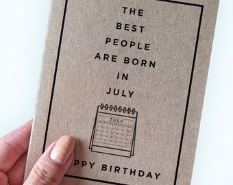 Simple July Birthday Card - The Best People Are Born in July - Birthday Card for People Born in July - July Birthday Card