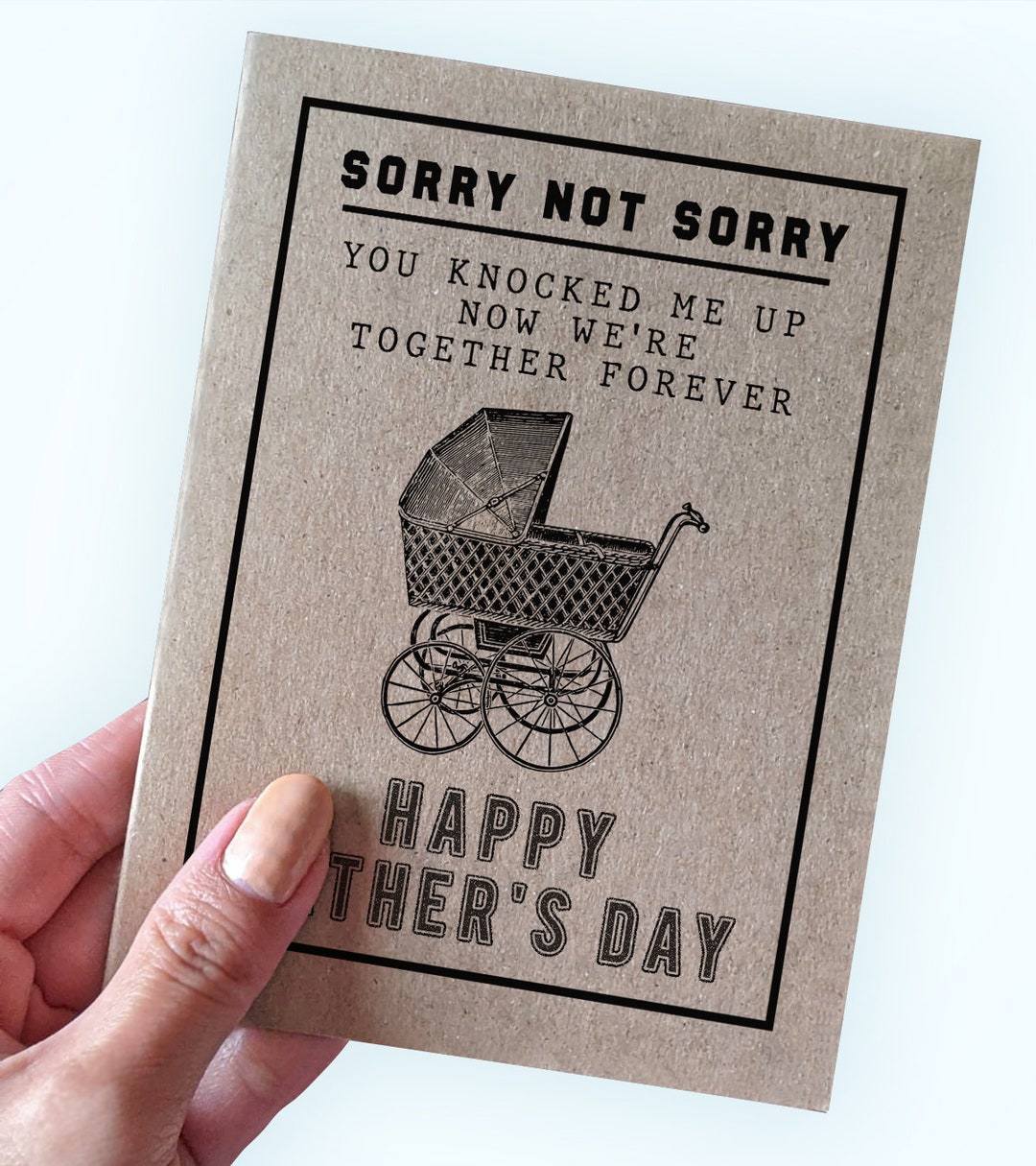 funny-father-s-day-card-from-wife-sorry-not-sorry-you-knocked-me-up