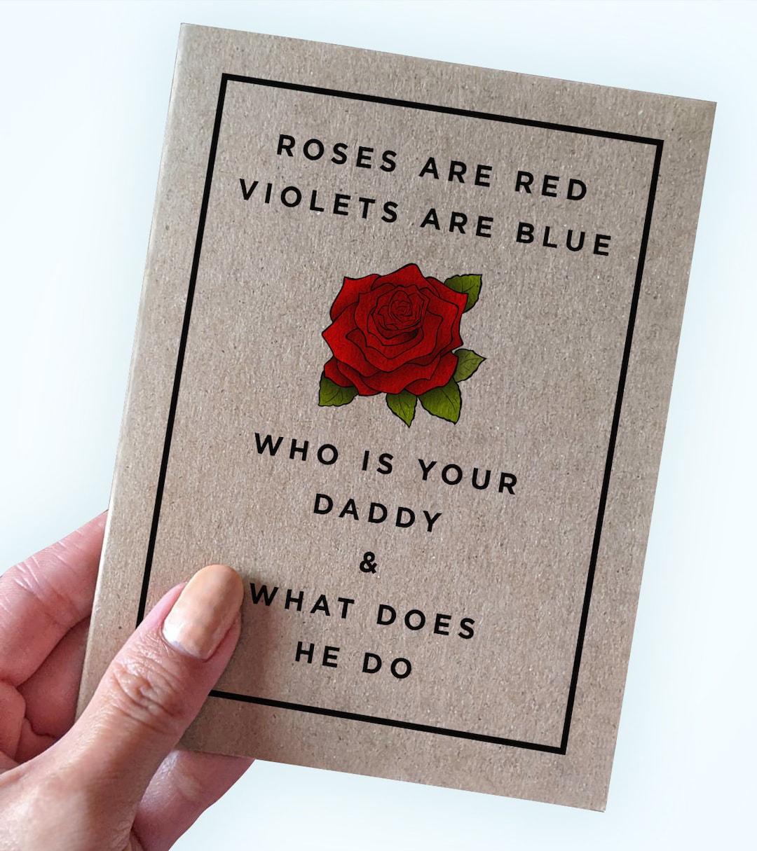 Funny Who is Your Daddy Poem Father's Day Card Roses Are Red, Violets