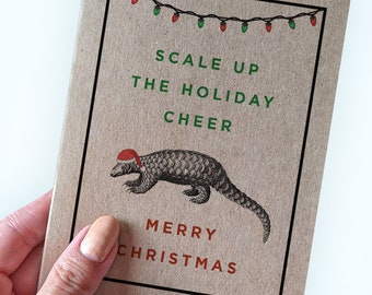 Cute Animal Pun Holiday Card - Pangolin Holiday Card - Scale Up The Holiday Cheer - Merry Christmas - Eco Friendly Card From Recycled Paper