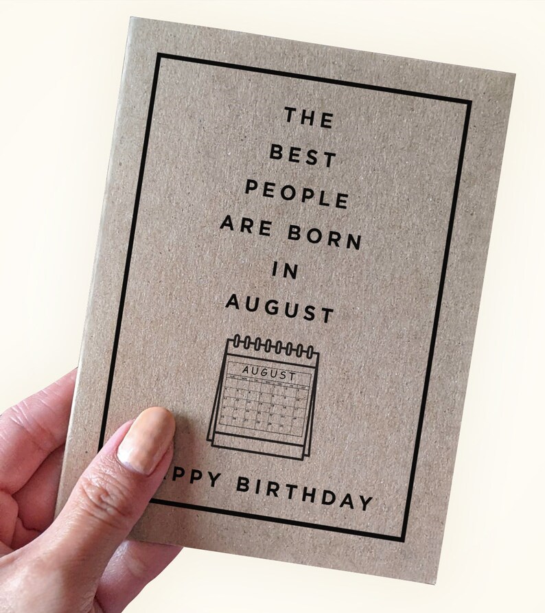August Birthday Card - The Best People Are Born in August - Birthday Card for People Born in August - A2 Greeting Card - Recycled Kraft Card image 1
