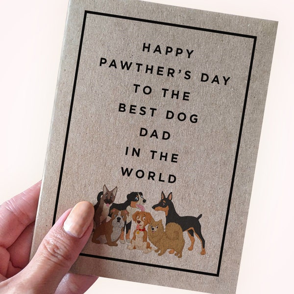 Dog Pun Father's Day Card - Happy Pawther's Day to the Best Dog Dad in the World - Dog Dad Father's Day Card - Dog Father's Day Card