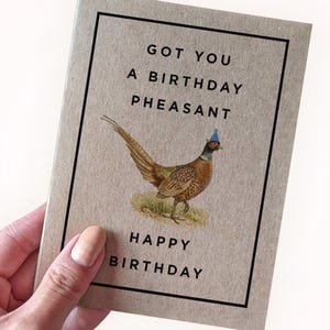 Carte d'anniversaire faisan drôle - carte de jeu de mots faisan - vous avez un anniversaire faisan - joyeux anniversaire - papier recyclé - pour fils pour maman pour papa