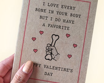 Funny Suggestive Valentine's Card - I Love Every Bone In Your Body But I Do Have A Favorite -Valentine's Day Card for Husband or Boyfriend