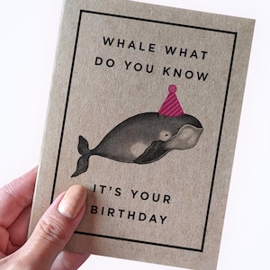 Carte d'anniversaire baleine pour un ami, carte d'anniversaire baleine drôle pour femme, baleine, que savez-vous que c'est votre anniversaire, jeu de mots carte d'anniversaire mignon