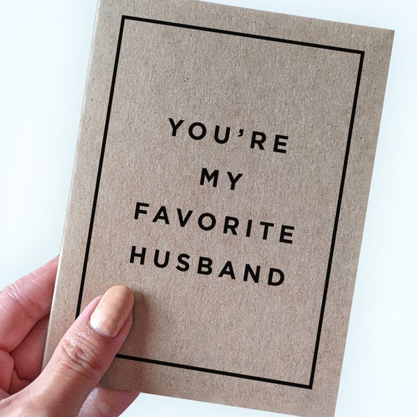 Funny Anniversary Card for Husband - You're My Favorite Husband - Anniversary Wedding Card - Funny Valentine's Card for Husband