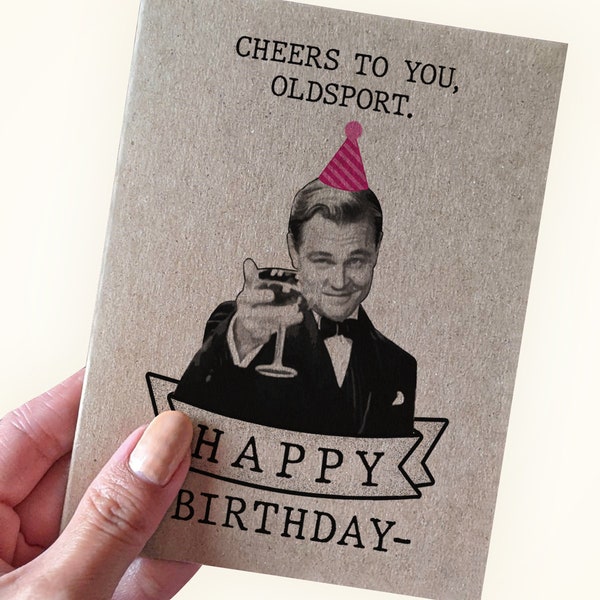 Funny Birthday Cards for Great Gatsby Literary Fans - Cheers to You Old Sport Great Gatsby Birthday Card - A2 Greeting Card - Birthday Card