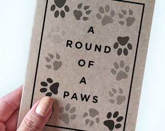 A Round of A Paws - Congratulations Greeting Card - Graduation Card - A2 Greeting Card - Kraft Card