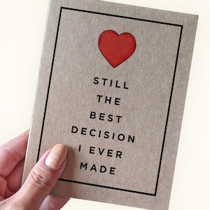 Still The Best Decision I Ever Made,Anniversary Card for Him,Wedding Anniversary Card For Husband,Romantic Anniversary Card,Cute Anniversary