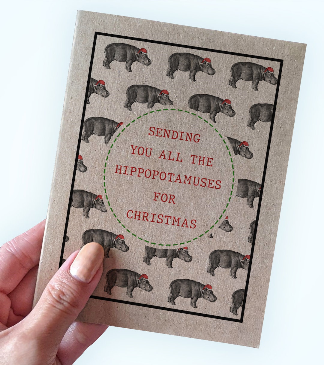 Hippopotamus for Christmas Song Card Sending You All the Hippopotamuses