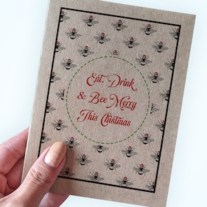 Jeu de mots abeille - manger, boire et abeille joyeux ce Noël - carte de Noël motif abeille - carte de voeux en papier kraft - carte de format A2