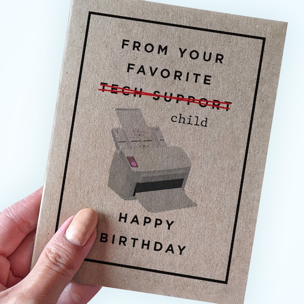 Tech Support Birthday Card  For Mom or Dad - From Your Favorite Tech Support - Happy Birthday - Fun Birthday Card For Parent or Grandparent