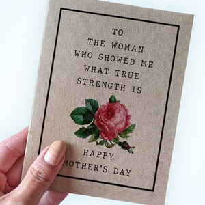 À la femme qui m'a montré ce qu'est la vraie force - Bonne fête des mères - Jolie carte pour la fête des Mères - Carte d'appréciation de la fête des Mères