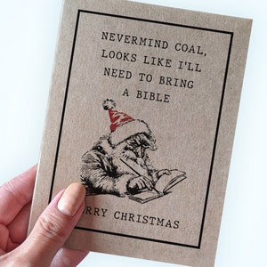 Funny Santa Naughty List Christmas Card - Nevermind Coal, Looks Like I&#39;ll Need To Bring a Bible - Merry Christmas - Joke Santa Holiday Card