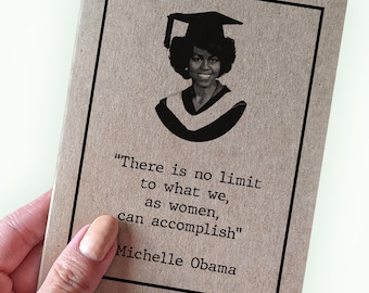 Young Michele Obama Graduation Card - There is no limit to what we, as women, can accomplish - 2023 Graduation Card - A2 Greeting Card