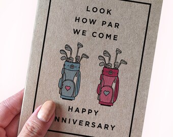 Golf Themed ANNIVERSARY Card For Golfers - Cute Golf Anniversary Card - Golf Pun Look How Par We've Come - Card for Husband - Card for Wife