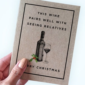Carte de vœux sarcastique pour un cadeau vin - Ce vin se marie bien avec des parents qui se voient - Joyeux Noël - Carte de Noël blague pour offrir du vin