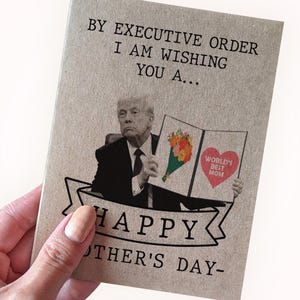 Carte de fête des mères Donald Trump, par ordre, je vous souhaite une bonne fête des mères, carte de fête des mères légère