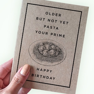 Funny birthday card, happy birthday card, Pasta Birthday card, Card from girlfriend, card from boyfriend, card from wife, card from husband