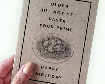 Funny birthday card, happy birthday card, Pasta Birthday card, Card from girlfriend, card from boyfriend, card from wife, card from husband