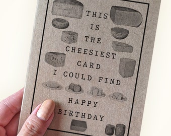 Cheesy Birthday Card - This is the Cheesiest Birthday Card I could Find - Funny Birthday Card for Husband - Pun Birthday Card - Dad Bday