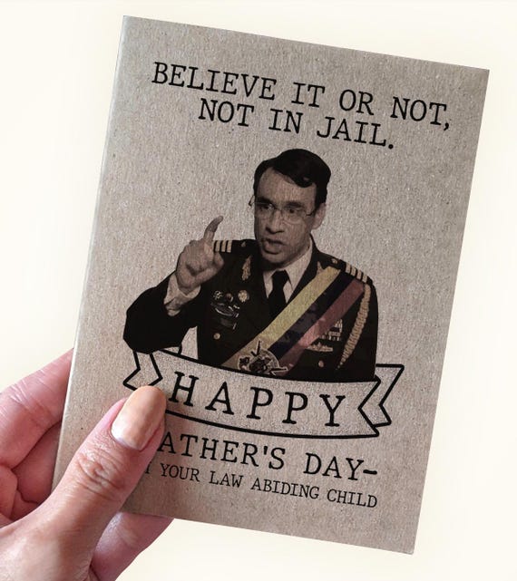 Not In Jail Happy Father's Day Card, Believe or Not, Not in Jail, Happy Father's Day From Your Law Abiding Child, Funny Fathers Day Cards