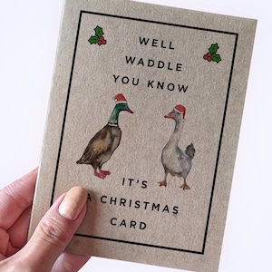 Duck Christmas Card - Well Waddle You Know - It s A Christmas Card - Funny Holiday Card on Recycled Kraft Paper - Christmas Cards Packs