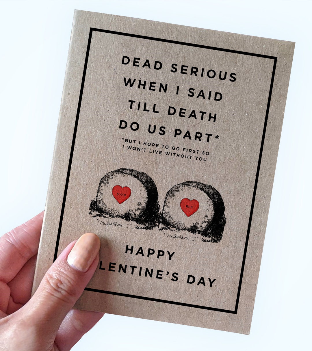 Dark Humor Valentine's Card for Husband dead Serious When I Said Till