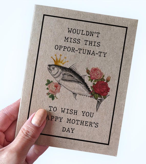 Tuna Pun Mother's Day Cards, Wouldn't Miss This Oppor-tuna-ty To Wish You Happy Mother's Day, Fish Mother's Day Card, Tuna Mother's Day Card