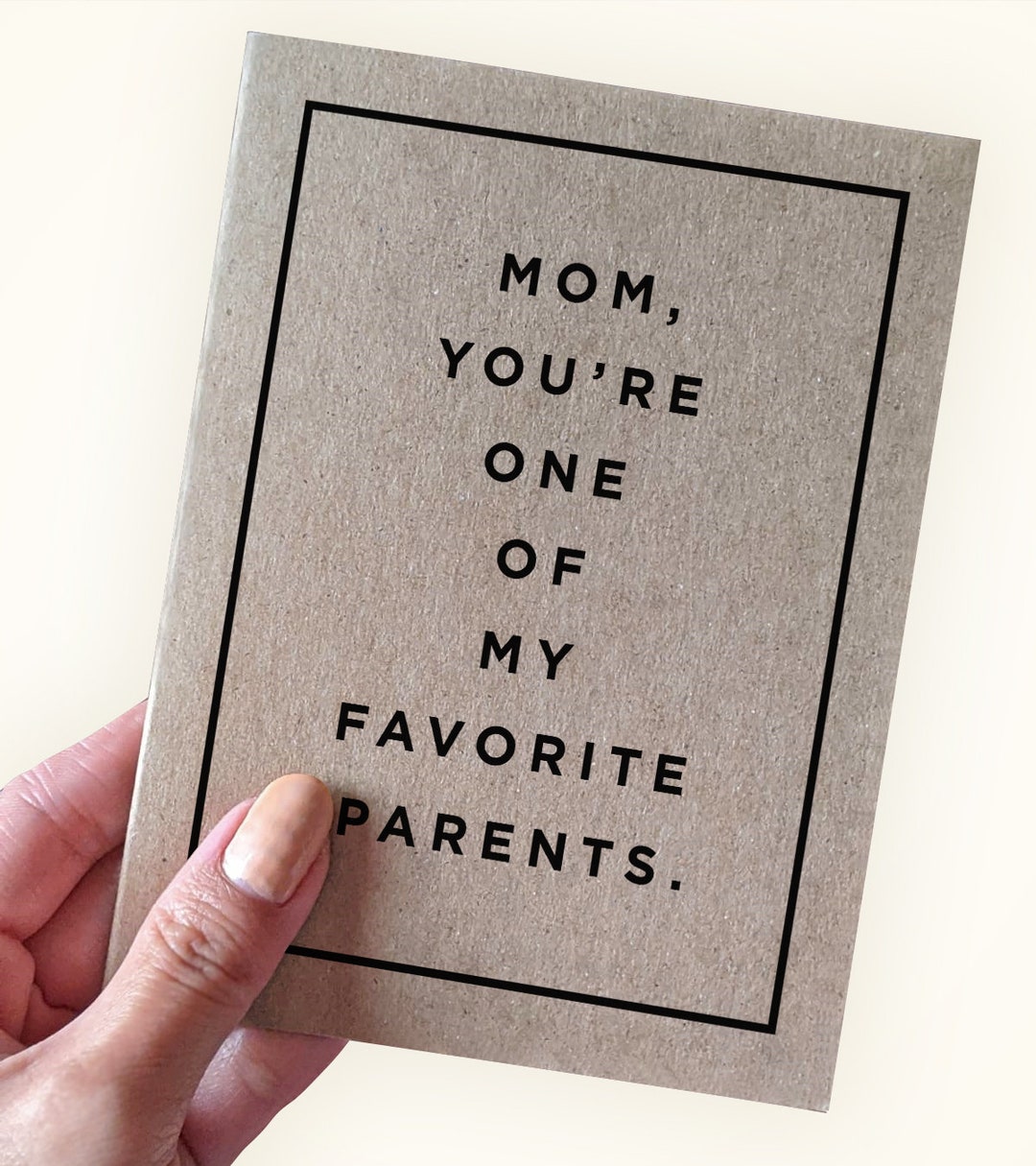 Funny Happy Mothers Day Card From Son or Daughter - Mom, You Re One of ...