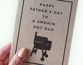 Happy Father's Day to a Smokin' Hot Dad - Father's Day Card for Husband - Father's Day Card for BBQ lover - Card for Dad