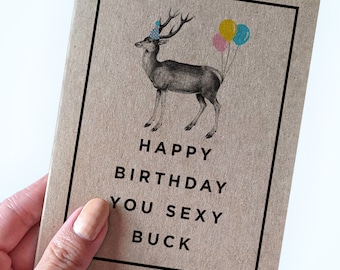 Deer Birthday Card For Husband, Happy Birthday You Sexy Buck, Funny Deer Card For Boyfriend - A2 Greeting Card - Recycled Kraft Card