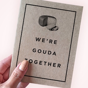 Carte d'anniversaire de fromage gouda pour petit ami, nous sommes Gouda ensemble jeu de mots carte de Saint-Valentin pour femme, jolie carte d'anniversaire au fromage pour petite amie