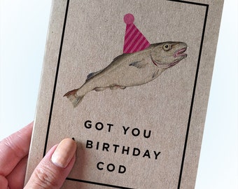 Got You A Birthday Cod - Hilarious Birthday Card Pun - Birthday Card for Him - A2 Greeting Card - Recycled Kraft Card