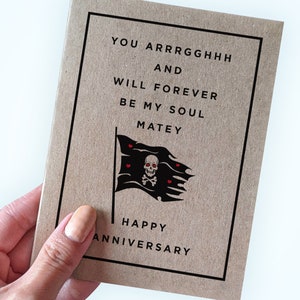 Pirate Puns Anniversary Card - You Arrrggghhh And Will Forever Be My Soul Matey - Happy Anniversary Card For Pirate Fans - Terribly Bad Pun