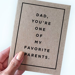 Funny Father's Day Card from Favorite Child - Father's Day Gift From Favorite Child For Dad - Card for Dad from Fav Child